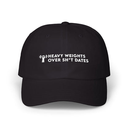 Heavy Weights, Over Shi*t Dates Gym Cap
