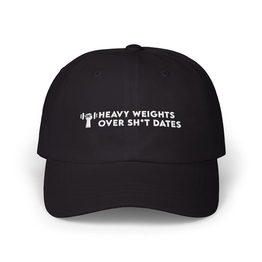 Heavy Weights, Over Shi*t Dates Gym Cap